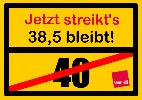 Jetzt streik's, 38,5 bleibt.