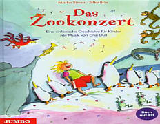 Das Zookonzert- Eine sinfonische Geschichte für Kinder.