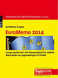 EuroMemorandum 2014: Europa spaltet sich. Die Notwendigkeit für radikale Alternativen zur gegenwärtigen EU-Politik