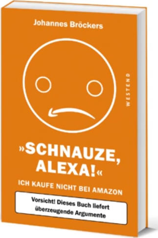 Schnauze Alexa, von Johannes Bröckers, Westend-Verlag