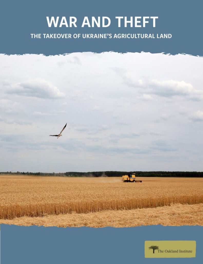 Oakland Report über Übernahme des Agrarlands in der Ukraine